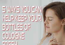 5 Ways You Can Help Keep Your Bottles of Cologne Fresh